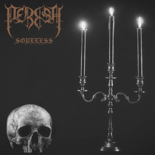 Perish (GER) : Soulless